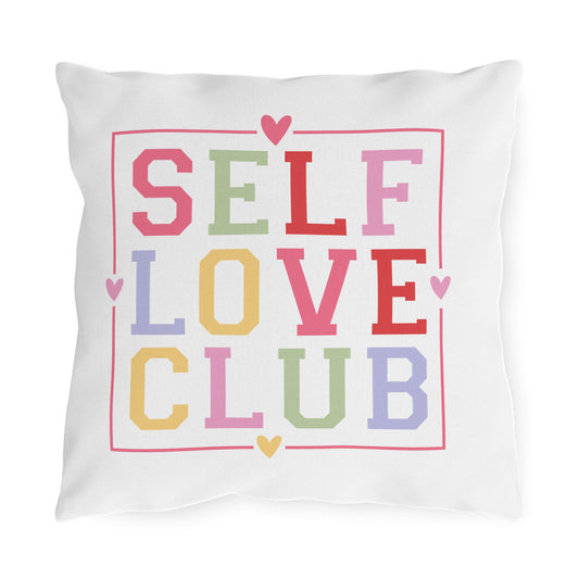 White Outdoor Pillow | 16x16 | Self Love Club