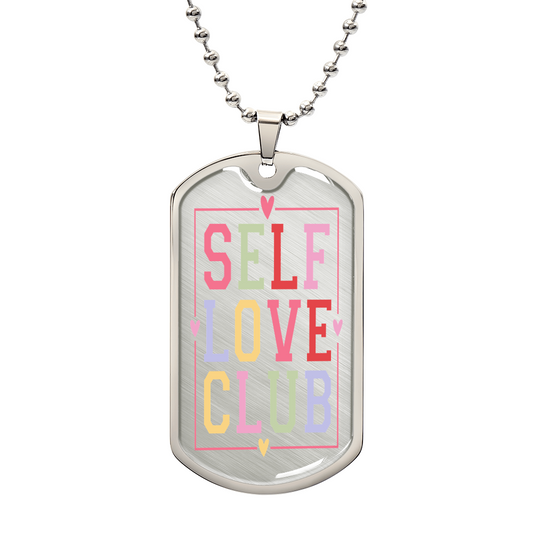 Dog Tag Self Love Club