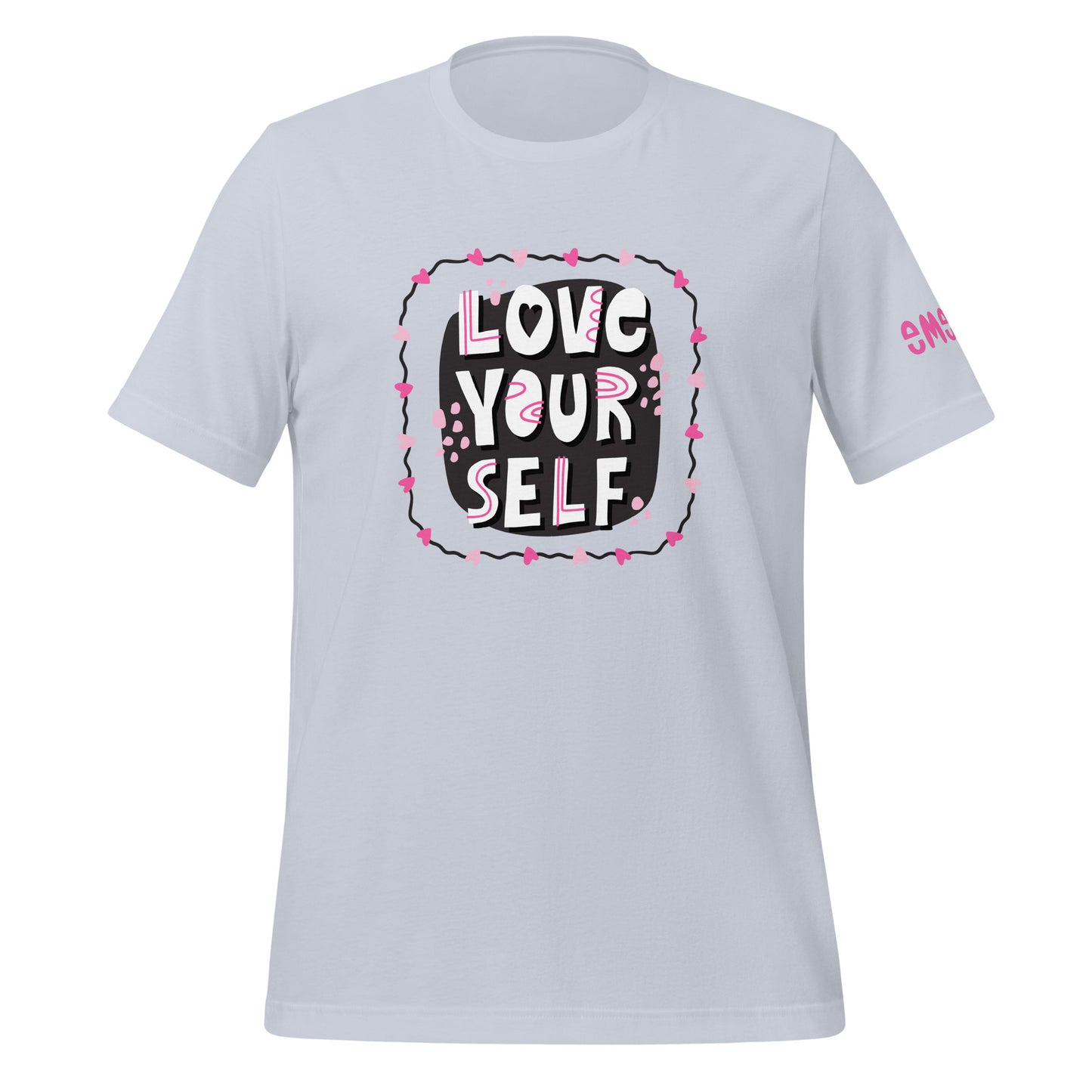 "Love Your Self" | Unisex T-Shirt | emevoli on sleeve